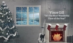Vince Gill - It's The Most Wonderful Time Of The Year