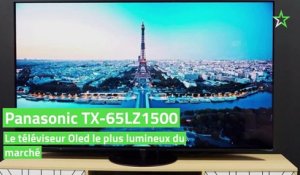 Test Panasonic TX-65LZ1500 : le téléviseur Oled le plus lumineux du marché