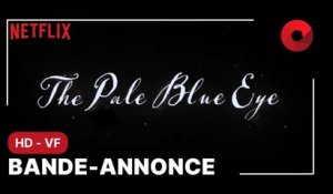 THE PALE BLUE EYE de Scott Cooper avec Christian Bale, Harry Melling et Gillian Anderson : bande-annonce Netflix [HD-VF]