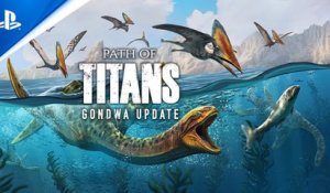 Path of Titans - Gondwa Update Trailer | PS5 & PS4 Games
