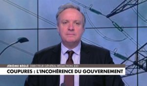 L'édito de Jérôme Béglé : «Coupures : l’incohérence du gouvernement»