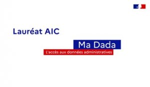 [Lauréat AIC] Ma Dada : l'accès aux données administratives