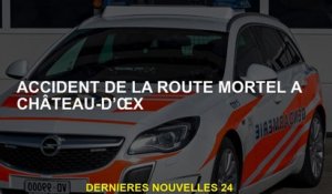 Accident de la route mortelle à Château-d'Ex