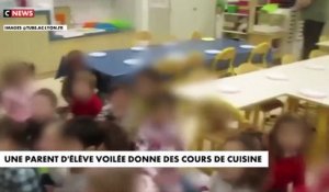 Une parent d’élève voilée donne des cours de cuisine - Vidéo