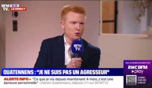 Adrien Quatennens: "Je ne cherche pas à me victimiser"