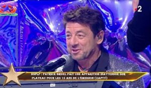 NOPLP : Patrick Bruel fait une apparition inattendue sur  plateau pour les 15 ans de l’émission (ZAP