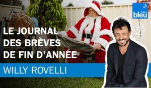 Le journal des brèves de fin d'année du 20/12  - Le billet de Willy Rovelli