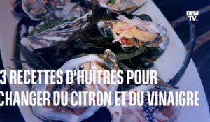 3 recettes pour changer d'huitres au citron ou au vinaigre