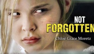 Not Forgotten | Chloë Grace Moretz