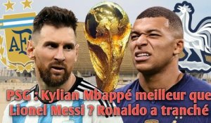 PSG : Kylian Mbappé meilleur que Lionel Messi ? Ronaldo a tranché.