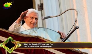 Mort de Benoit XVI : ce que l'on  sur le déroulé de ses obsèques