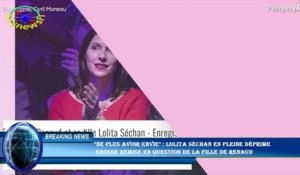 "Ne plus avoir envie" : Lolita Séchan en pleine déprime  Grosse remise en question de la fille de Re