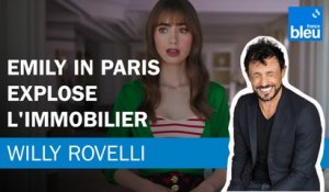 Emily in Paris explose l'immobilier dans la capitale - Le billet de Willy Rovelli