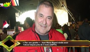 « Pas une goutte » : Jean-Marie Bigard révèle avoir  l'alcool depuis près de 3 mois (ZAPTV)