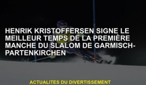 Henrik Kristoffersen signe le meilleur moment au premier tour du slalom Garmisch-Partenkirchen