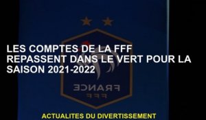 Les comptes FFF reviennent au vert pour la saison 2021