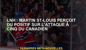 NHL: Martin St-Louis perçoit le positif sur les cinq de l'attaque canadienne