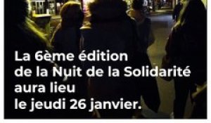 Une nuit qui compte, la Nuit de la Solidarité 2023 | Paris Social et Solidaire | Ville de Paris
