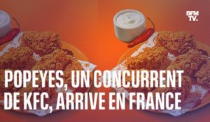 Popeyes, l'enseigne de fast-food concurrente de KFC, débarque en France
