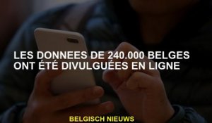 240 000 données belges ont été divulguées en ligne
