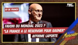 XV de France : "Les Bleus ont le potentiel et le réservoir pour gagner le Mondial" assume Laporte