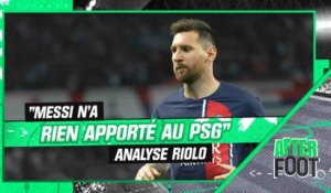 PSG : "Messi n'a rien apporté au club" analyse Riolo après l'annonce de sa signature à Miami