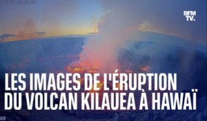 À Hawaï, le volcan Kilauea entre à nouveau en éruption