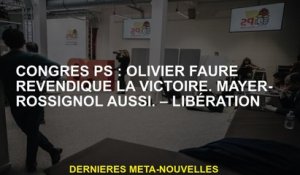 PS Congress: Olivier Faure revendique la victoire.