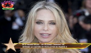 Un si grand soleil : un célèbre candidat de  intègre le casting du feuilleton de France 2