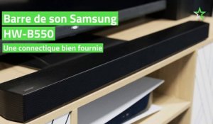 Test Barre de son Samsung HW-B550 : une connectique bien fournie