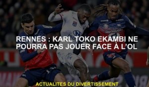Rennes: Karl Toko Ekambi ne pourra pas jouer contre OL