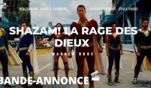 SHAZAM! LA RAGE DES DIEUX – Bande-annonce officielle #2 (VF)