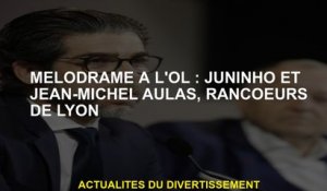 Mélodrame à OL: Juninho et Jean-Michel Aulas, Ranoeurs de Lyon