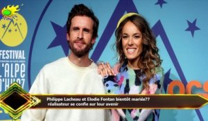 Philippe Lacheau et Elodie Fontan bientôt mariés??  réalisateur se confie sur leur avenir
