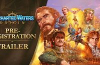 Uncharted Waters Origin - Trailer des pré-enregistrements