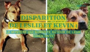 Disparition de Leslie et Kevin : le mystère qui subsiste autour de leur chien Onyx