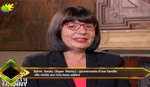 Sylvie Jenaly (Super Nanny) : gouvernante d'une famille  elle révèle son très beau salaire