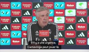 Real Madrid - Ancelotti : "S'il y a une urgence, Camavinga peut jouer latéral gauche"