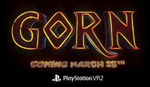 GORN - Trailer d'annonce PSVR2