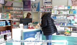 Le Journal - 28/02/2023 - SANTE / Des pharmacies de campagne en difficulté