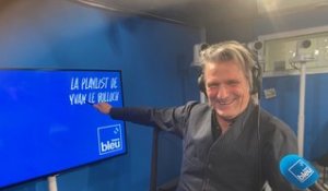 La Playlist de Yvan Le Bolloc'h sur France Bleu