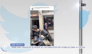 Le journal people: Pierre-Jean Chalençon se moque de l'accumulation des poubelles dans la capital !