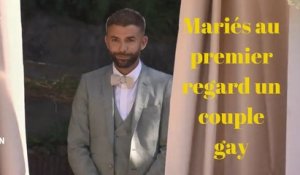 Mariés au premier regard la raison pour laquelle la production a enfin intégré un couple gay