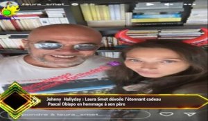 Johnny Hallyday : Laura Smet dévoile l’étonnant cadeau  Pascal Obispo en hommage à son père