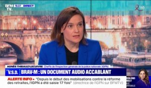 Agents de la Brav-M accusés de violences policières: "Je ne peux qu'être choquée, terriblement choquée par ces propos", affirme Agnès Thibault-Lecuivre, cheffe de l'IGPN