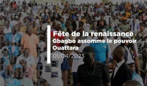 Fête de la renaissance : Gbagbo assomme le pouvoir Ouattara