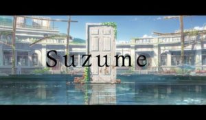 Suzume - bande-annonce officielle