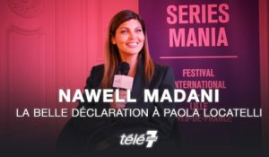 Nawell Madani : "J’ai vu 200 filles pour choisir Paola Locatelli pour Jusqu’ici tout va bien"