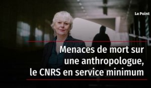 Menaces de mort sur une anthropologue, le CNRS en service minimum