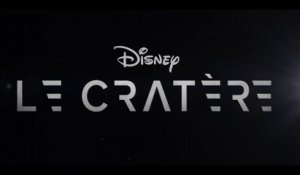 Le Cratère - Bande-annonce officielle (VF)